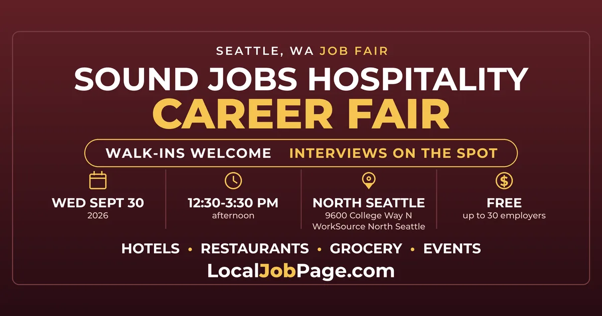 Sound Jobs Hospitality Career Fair Sept. 30: Hotel, Restaurant and Grocery Jobs in North Seattle